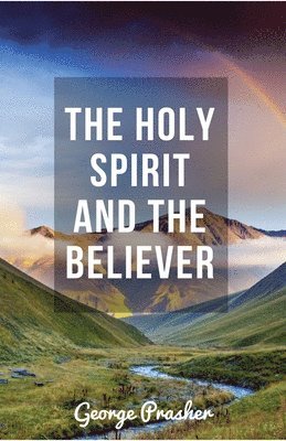 George Prasher, Hayes Press, GEORGE PRASHER - Holy Spirit and the Believer, Häftad