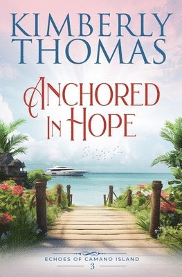 Anchored in Hope