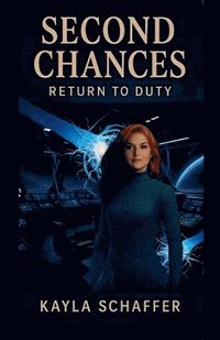 bokomslag Second Chances Return to Duty