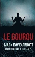 bokomslag Le Gourou