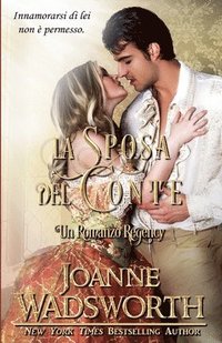 bokomslag La Sposa del Conte: Un Romanzo Regency