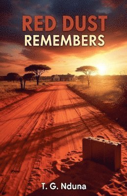 T G Nduna, T. G. Nduna - Red Dust Remembers, Häftad