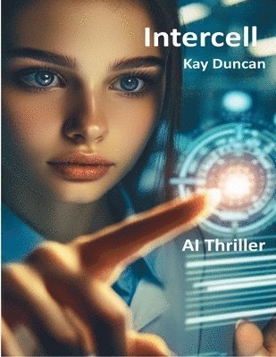 Kay Duncan - Intercell, Häftad