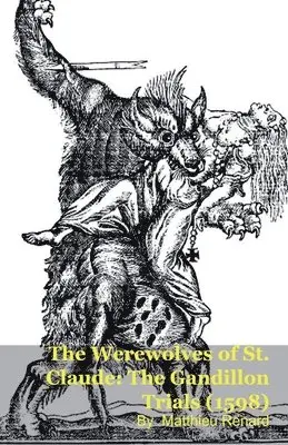 Matthieu Renard - Werewolves of St. Claude, Häftad. Tillgänglighet: Lägg i varukorg