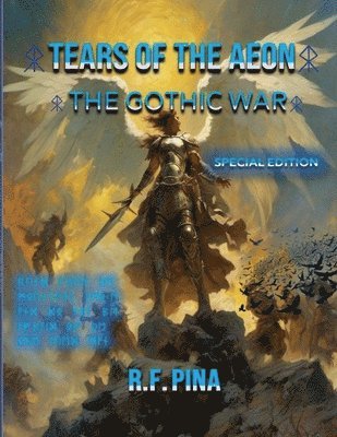 bokomslag Tears of the Aeon: The Gothic War Special Edition