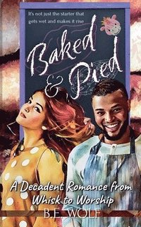 bokomslag Baked & Pied