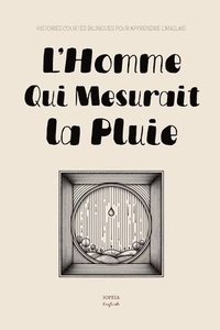 bokomslag L'Homme Qui Mesurait la Pluie