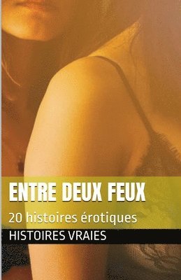 bokomslag Entre deux feux