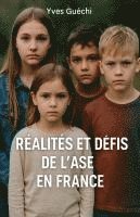 bokomslag Réalités et Défis de l'ASE en France