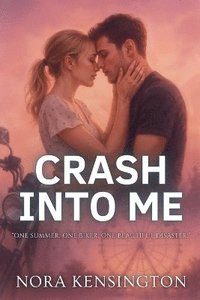 bokomslag Crash Into Me