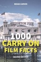 bokomslag 1000 Carry On Film Facts Second Edition