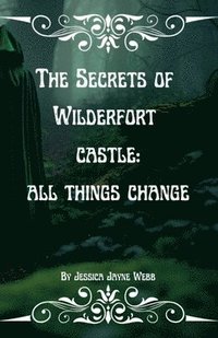 bokomslag Secrets of Wilderfort Castle