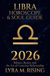 bokomslag Libra Horoscope & Soul Guide for 2026