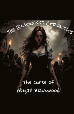 bokomslag Blackwood Chronicles