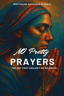 bokomslag No Pretty Prayers
