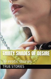 bokomslag Thirty Shades of Desire