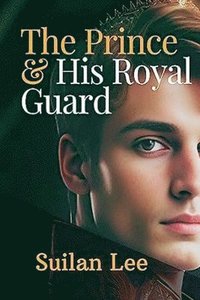 bokomslag Prince and His Royal Guard