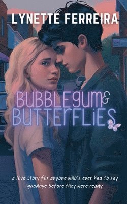 Bubblegum and Butterflies