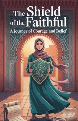 Amina Rahman - Shield of the Faithful, Häftad