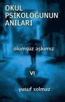 bokomslag Okul Psikolo?unun An?lar? 6
