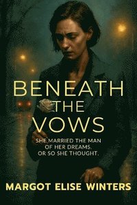 bokomslag Beneath the Vows