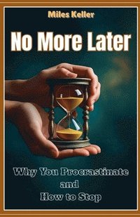 bokomslag No More Later