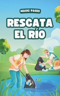 bokomslag Rescata el Río