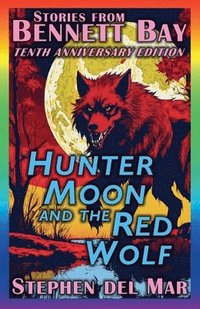 bokomslag Hunter Moon & the Red Wolf