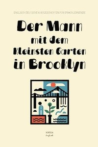 bokomslag Mann mit dem Kleinsten Garten in Brooklyn