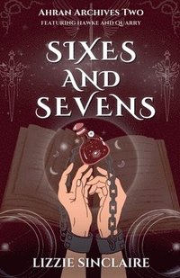 bokomslag Sixes and Sevens