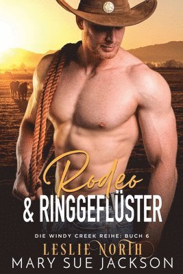 Mary Sue Jackson, Leslie North - Rodeo & Ringgeflüster, Häftad