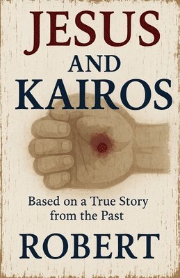 Robert - Jesus and Kairos, Häftad
