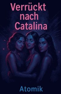 bokomslag Verrückt nach Catalina
