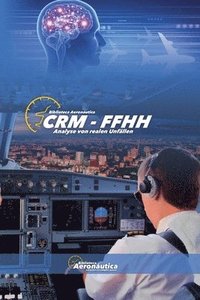 bokomslag CRM - FFHH Analyse von realen Unfällen