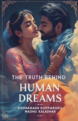 bokomslag Truth Behind Human Dreams
