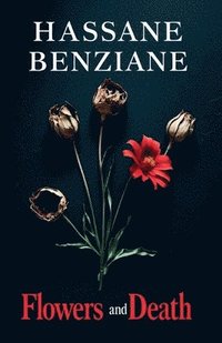 bokomslag Flowers and Death