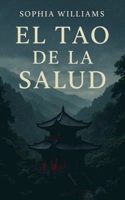 bokomslag Tao de la Salud