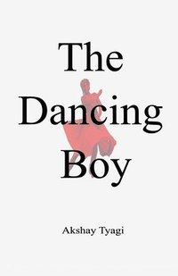 bokomslag Dancing Boy