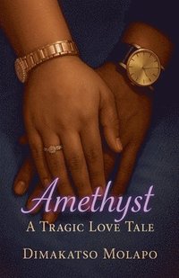 bokomslag Amethyst - A Tragic Love Tale