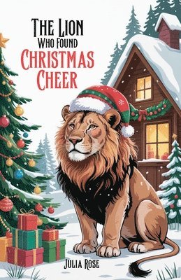 bokomslag Lion Who Found Christmas Cheer
