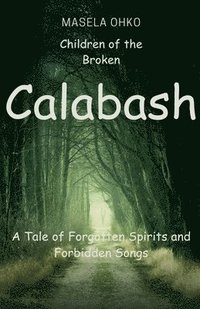 bokomslag Children of the Broken Calabash