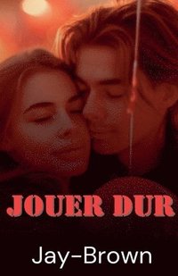 bokomslag Jouer dur