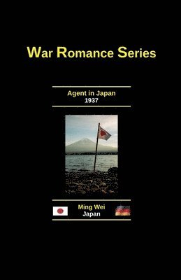 Ming Wei - Agent in Japan, Häftad