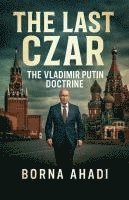 bokomslag The Last Czar