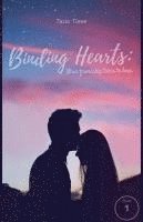 bokomslag Binding Hearts: When Friendship Turns to Love