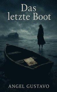 bokomslag Das letzte Boot