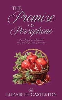 bokomslag The Promise of Persephone