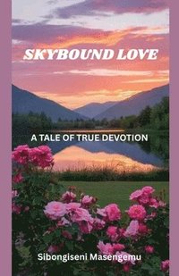 bokomslag Skybound Love