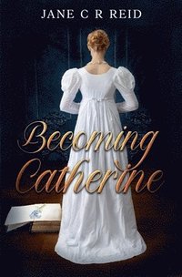 bokomslag Becoming Catherine