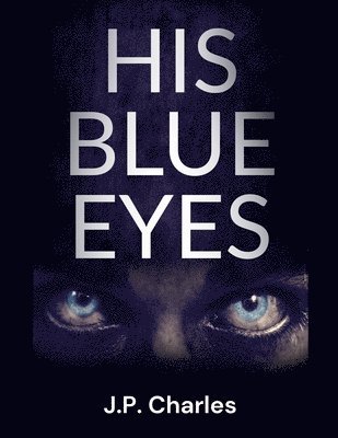 His Blue Eyes 1
